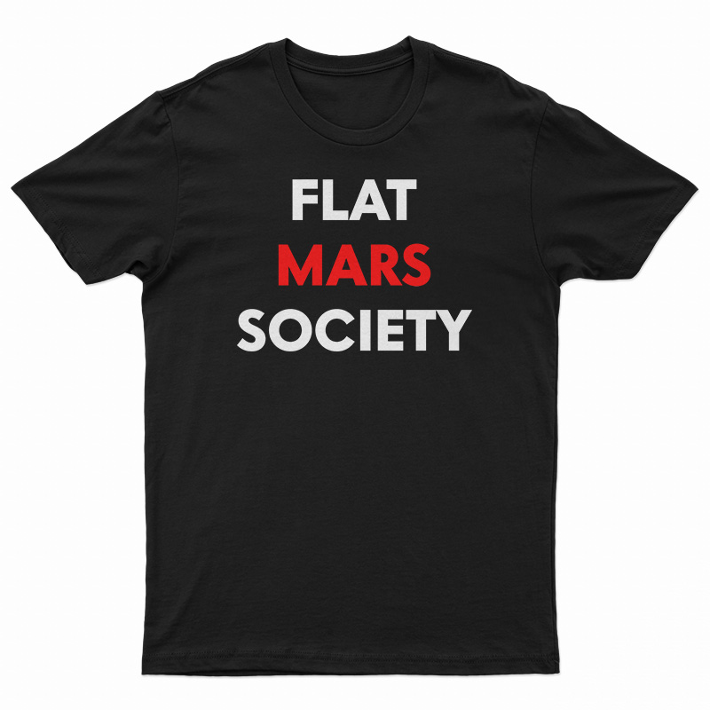 Flat Mars Society T-Shirt