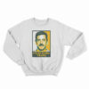 Four More Years Sweatshirt
