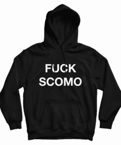 Fuck Scomo Hoodie