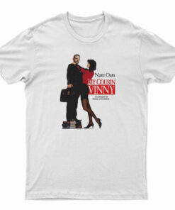 Funny Nate Oats My Cousin Vinny T-Shirt