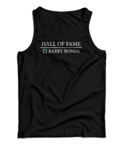 Hall Of Fame Barry Bonds Tank Top