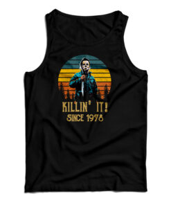 Halloween Michael Myers Killin' It Since 1978 Tank Top