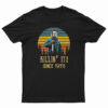 Halloween Michael Myers Killin' It Since 1978 T-Shirt
