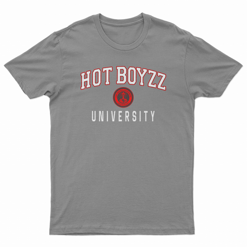 Hot Boyzz University San Francisco T-Shirt
