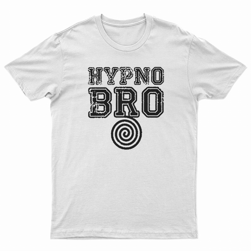 Hypno Bro T-Shirt