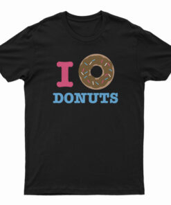 I Donut Donuts T-Shirt