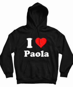 I Love Paola Hoodie