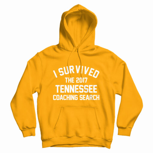 I Survived Tennessee Coaching Search Hoodie