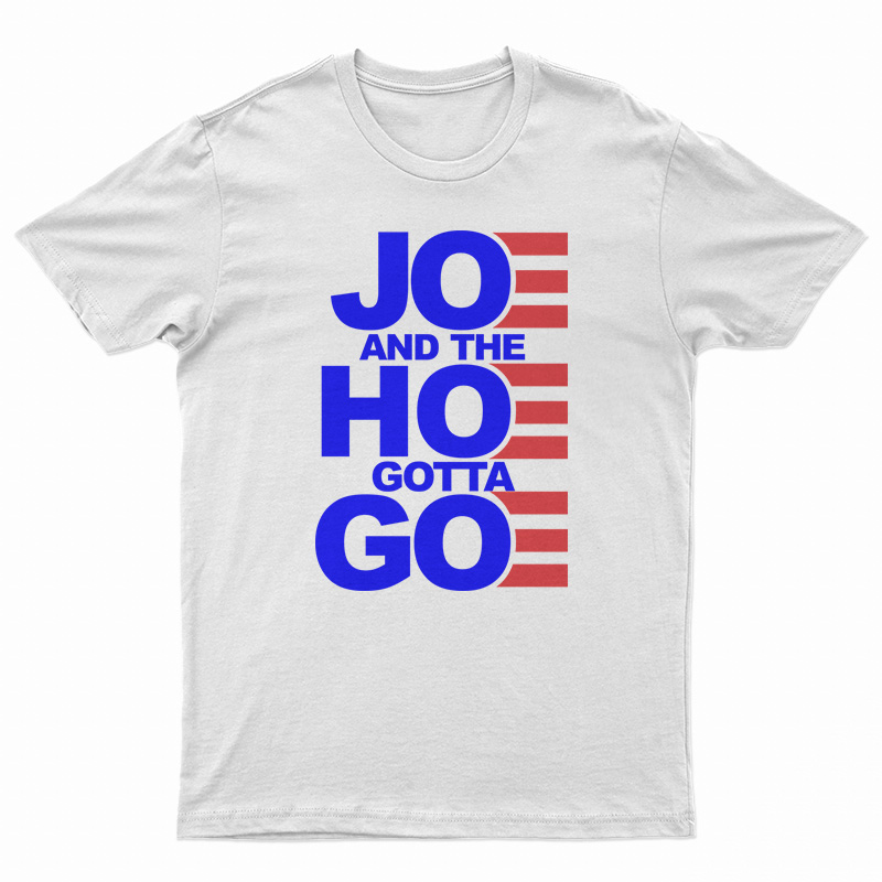 joe and hoe shirt