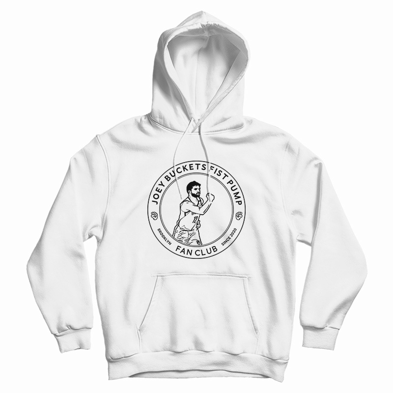 Joey Buckets Fist Pump Brooklyn Fan Club Hoodie For UNISEX