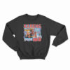 Karens Gone Wild Sweatshirt