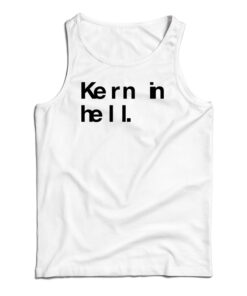 Kern In Hell Tank Top