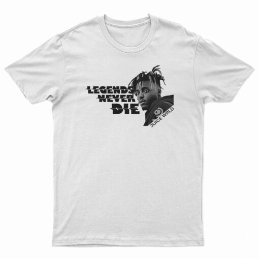 Legends Never Die Juice WRLD T-Shirt