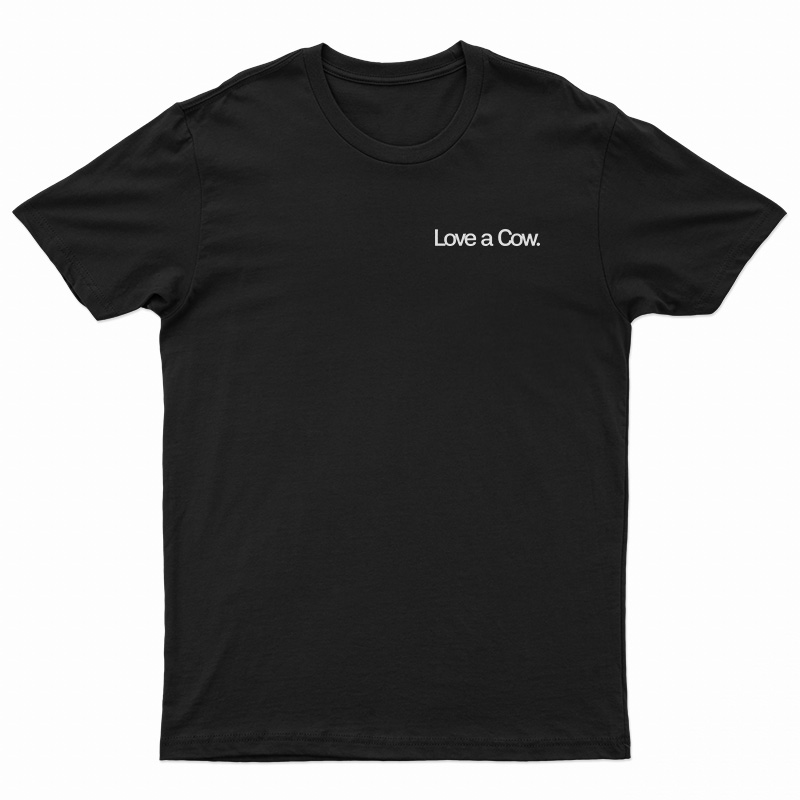 Love A Cow T-Shirt