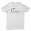 Mentally Dating Jessica Capshaw T-Shirt