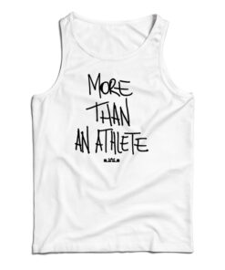 More Than An Athlete Tank Top