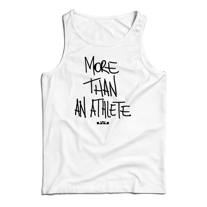 More Than An Athlete Tank Top
