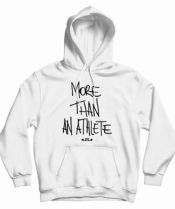 More Than An Athlete Hoodie