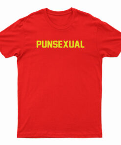 Punsexual T-Shirt