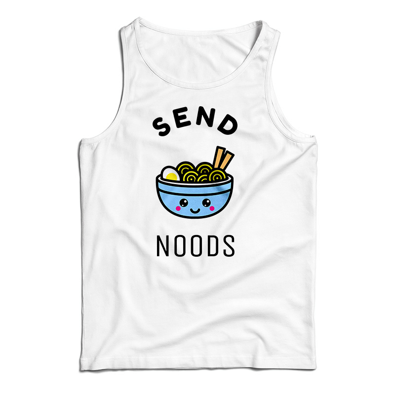 Send Noods Tank Top