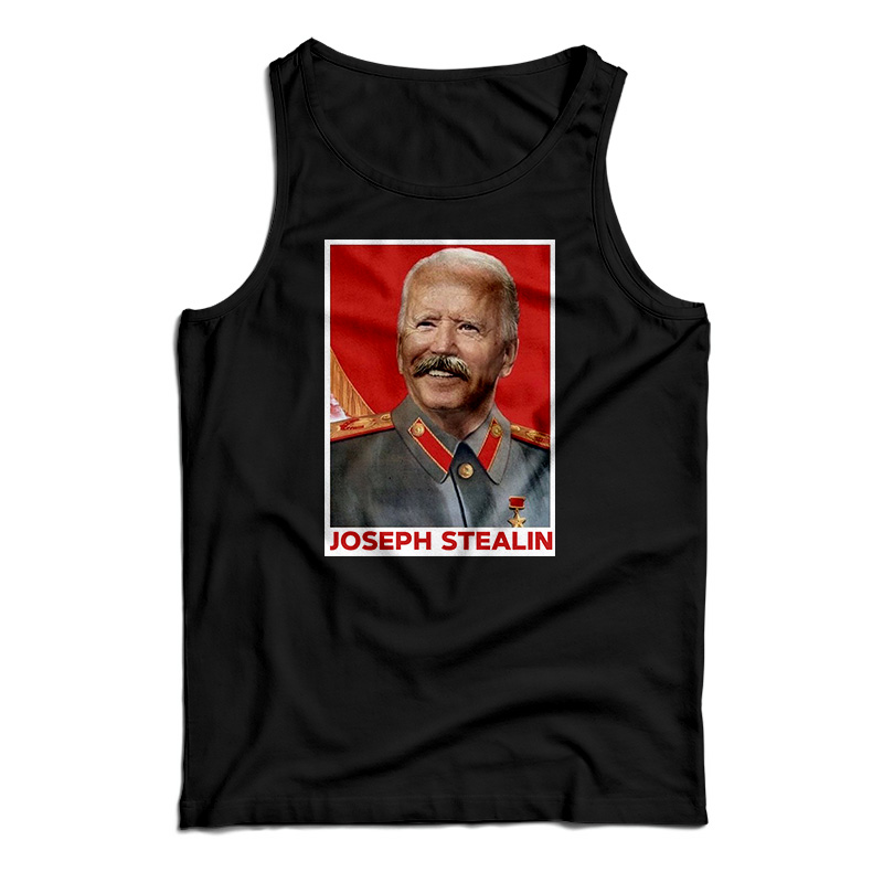 Stop The Steal Joseph Stealin Tank Top