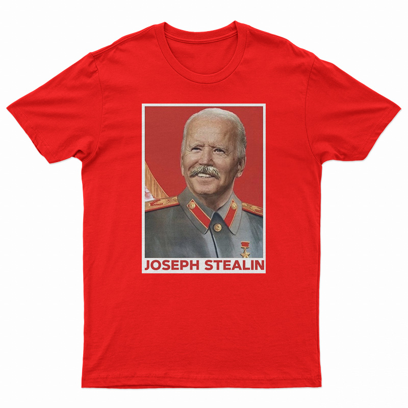 Stop The Steal Joseph Stealin T-Shirt