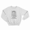 Tay-K Wanted Poster Sweatshirt