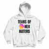 Tears Of HEX Haters Hoodie