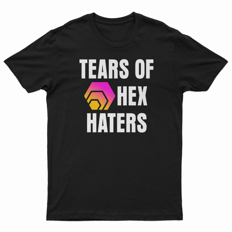 Tears Of HEX Haters T-Shirt