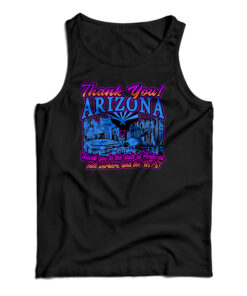 Thank You Arizona Tank Top