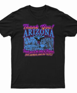 Thank You Arizona T-Shirt