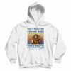That's What I Do I Drink Beer I Hate People And I Know Things Hoodie