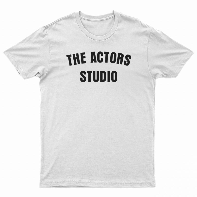 The Actors Studio T-Shirt