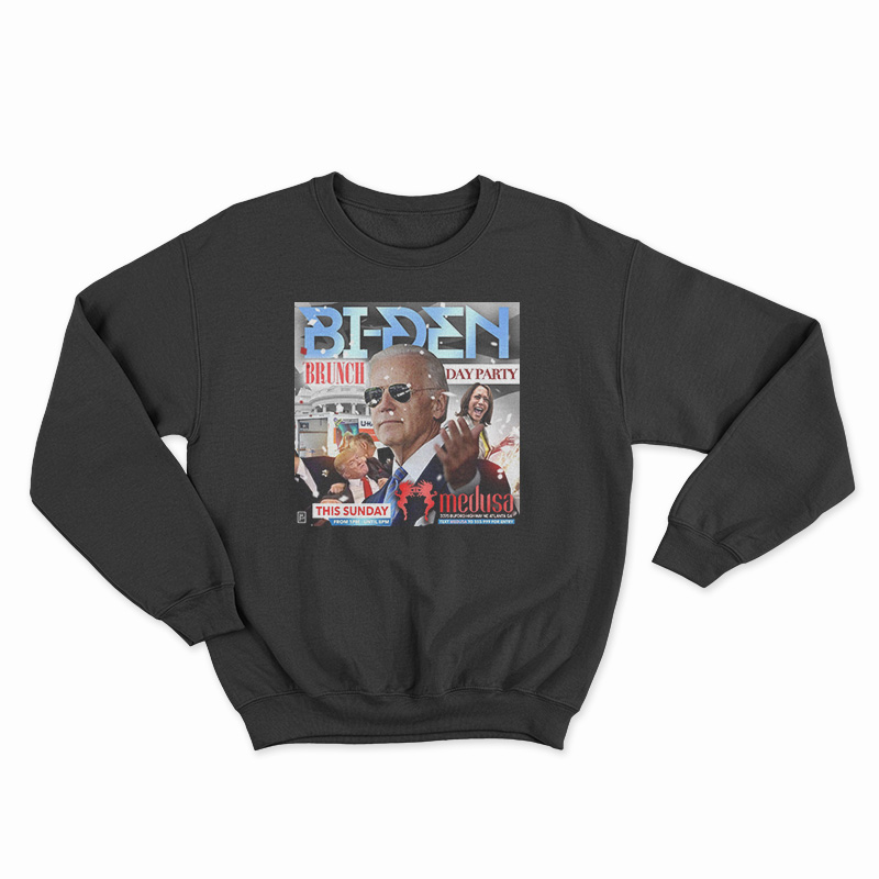 The Biden Brunch Day Party Sweatshirt