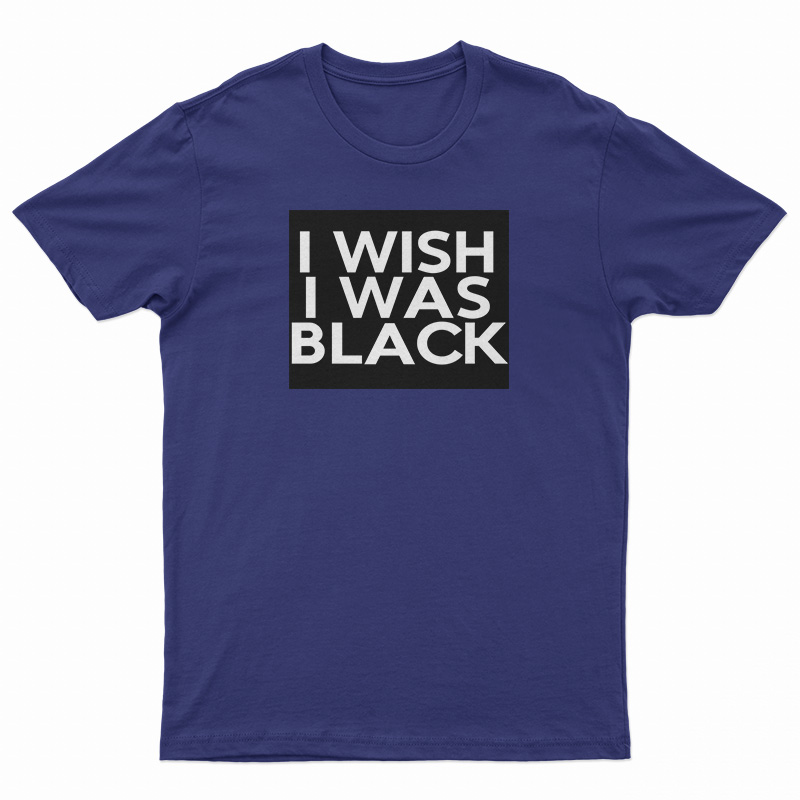 The People Vs Larry Flynt I Wish I Was Black T-Shirt