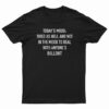 Today's Mood Tired As Hell And Not In The Mood To Deal T-Shirt