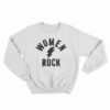 Women Rock Sweatshirt