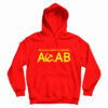 ACAB All Communists Are Bastards Hoodie