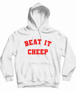 Beat It Cheep Hoodie