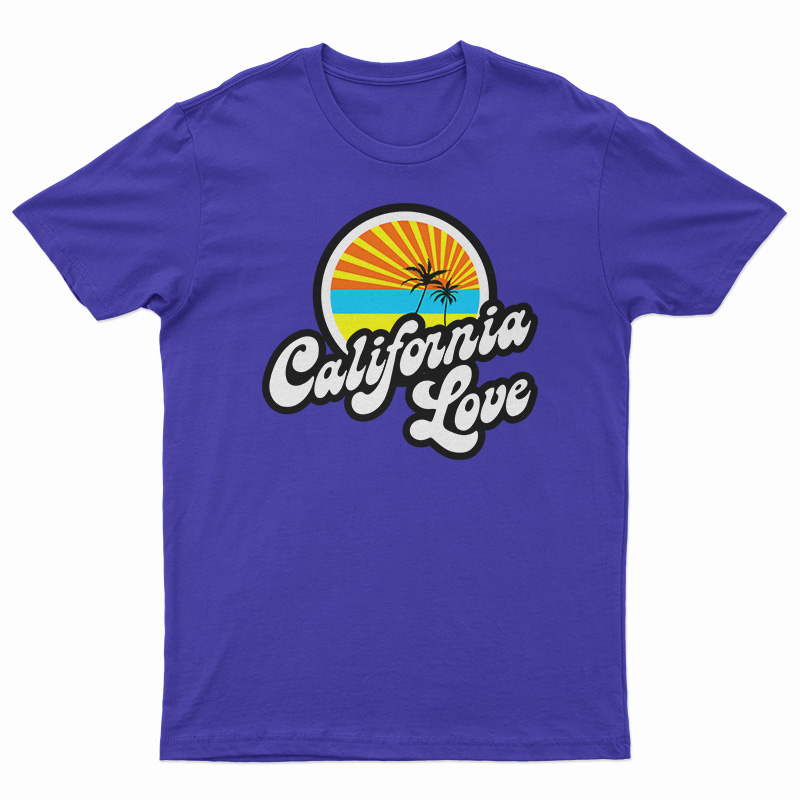 California Love T-Shirt