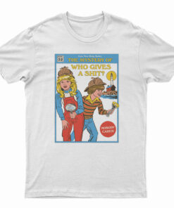 Can You Help Solve The Mystery Who Gives A Shit T-Shirt, Can You Help Solve The Mystery Who Gives A Shit Long Sleeve T-Shirt, Can You Help Solve The Mystery Who Gives A Shit Sweatshirt, Can You Help Solve The Mystery Who Gives A Shit Hoodie, Steven Rhodes Can You Help Solve The Mystery Who Gives A Shit T-Shirt,