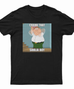 Crank That Soulja Boy Meme T-Shirt