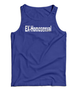 EX-Homosexual tank Top