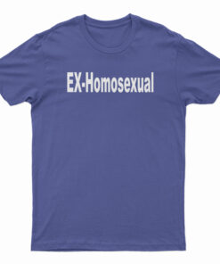 EX-Homosexual T-Shirt
