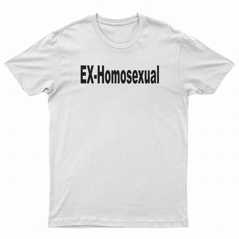EX-Homosexual T-Shirt