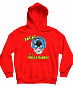 Fuck It's Peacemaker Comic John Cena Hoodie