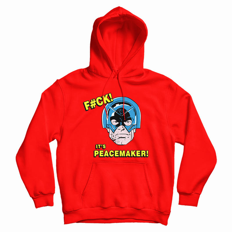 Fuck It's Peacemaker Comic John Cena Hoodie