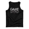 Game Speed Tank Top