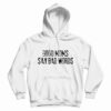 Good Moms Say Bad Words Hoodie