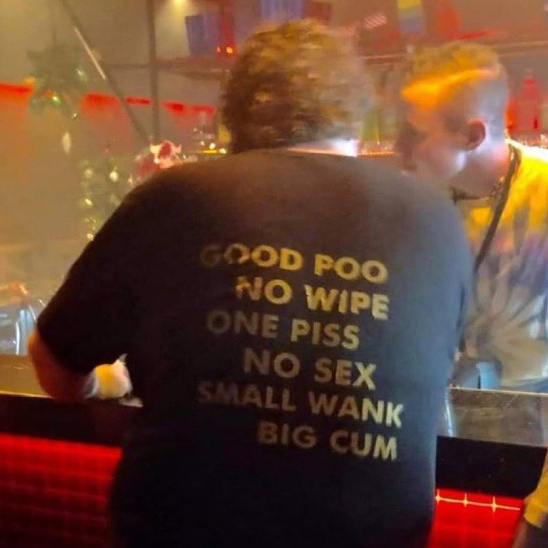 Good Poo No Wipe One Piss No Sex Small Wank Big Cum T-Shirt